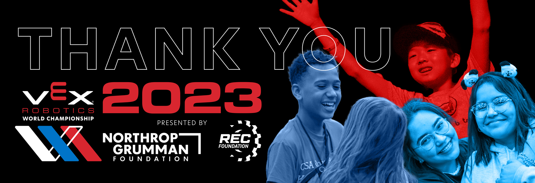 Thank you for making VEX Worlds 2023 possible. We couldn't do it without you!